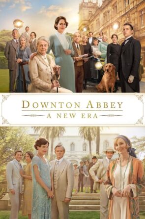 Downton Abbey: Yeni Çağ (2022)