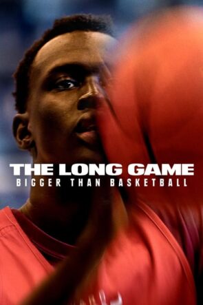 The Long Game Bigger Than Basketball