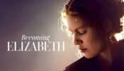 Becoming Elizabeth izle