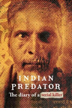 Indian Predator The Diary of a Serial Killer